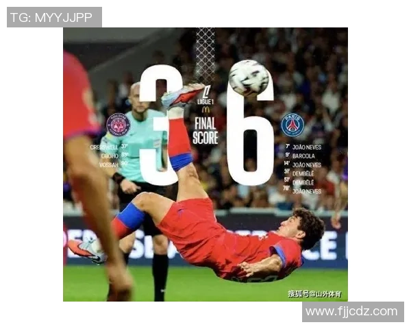 足总杯精彩对决巴黎圣日耳曼与切尔西战成平局帽子戏法引爆全场